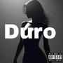 Duro (Explicit)