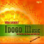 Idogo Music for Tai Chi, Chi Kung and Chill-Out