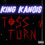 Toss N Turn (Explicit)