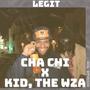 Legit (feat. KiD, The WZA) [Explicit]