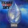 Tears In The Sky (Explicit)