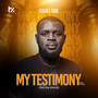 My Testimony (Tell The World)