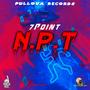 N.P.T (feat. 7 Point) [Explicit]
