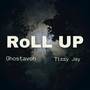 Roll Up (Explicit)