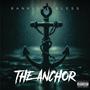 THE ANCHOR (Explicit)