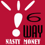 Nasty Money