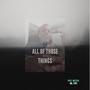 All of those things (Explicit)