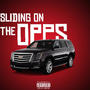 Sliding On The Opps (feat. MkWalkdown) [Explicit]