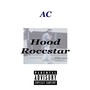 Hood Roccstar (Explicit)