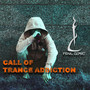 Call Of Trance Addiction