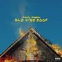 Blo The Roof (Explicit)