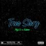 True Story (MG22) (feat. Kslime) [Explicit]