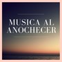 Música al Anochecer