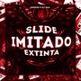 Slide Imitado Extinta