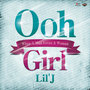 Ooh Girl -When A Man Loves A Woman-