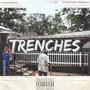 Trenches (Explicit)