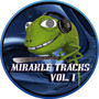 MIRAKLE TRACKS, VOL. 1