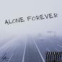 Alone Forever (Explicit)