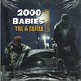 2000's Babies (feat. DADA4) [Explicit]