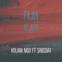 Pray Again (Explicit)