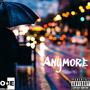 Anymore (feat. Phlotime) [Explicit]