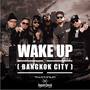 Wake Up (Bangkok City)