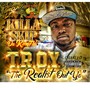 T.R.O.Y. (The Realist out Ya) [Explicit]