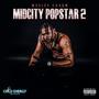 MIDCITY POPSTAR 2 (Explicit)