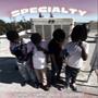 Specialty (feat. LuhhMar, Sleazefrmda3 & LuhhChris) [Explicit]