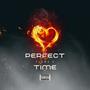 Perfect Time (Explicit)