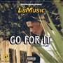 GoFor It [EP] (Explicit)