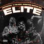 Elite (feat. V.I The Boss & ShortyFoe FromThe Pole) [Explicit]