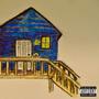 The Blue House (Explicit)