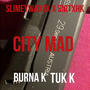 City mad (feat. Snitxhk) [Explicit]