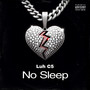 No Sleep (Explicit)