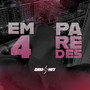 Em 4 Paredes (Explicit)