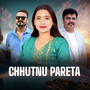 Chhutnu Pareta