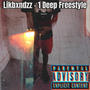 Likbxndzz (1 Deep Freestyle) [Explicit]