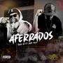 Aferrados (Explicit)