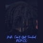 Mr.CantGetTouched (REMIX) [Explicit]