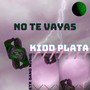 No Te Vayas