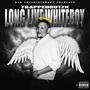 Long Live Whiteboy (Explicit)