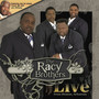 The Racy Brothers: Live in Dumas, Arkansas