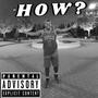 HOW (Explicit)