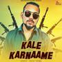 Kale Karnaame - Single