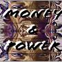 (LR Music Presents) Money & Power [Explicit]