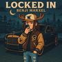 Locked In (Explicit)