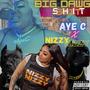 Big Dawg **** (feat. Nizzy Nizzy) [Explicit]