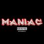 Maniac (Explicit)