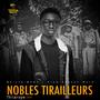 Nobles Tirailleurs (Explicit)